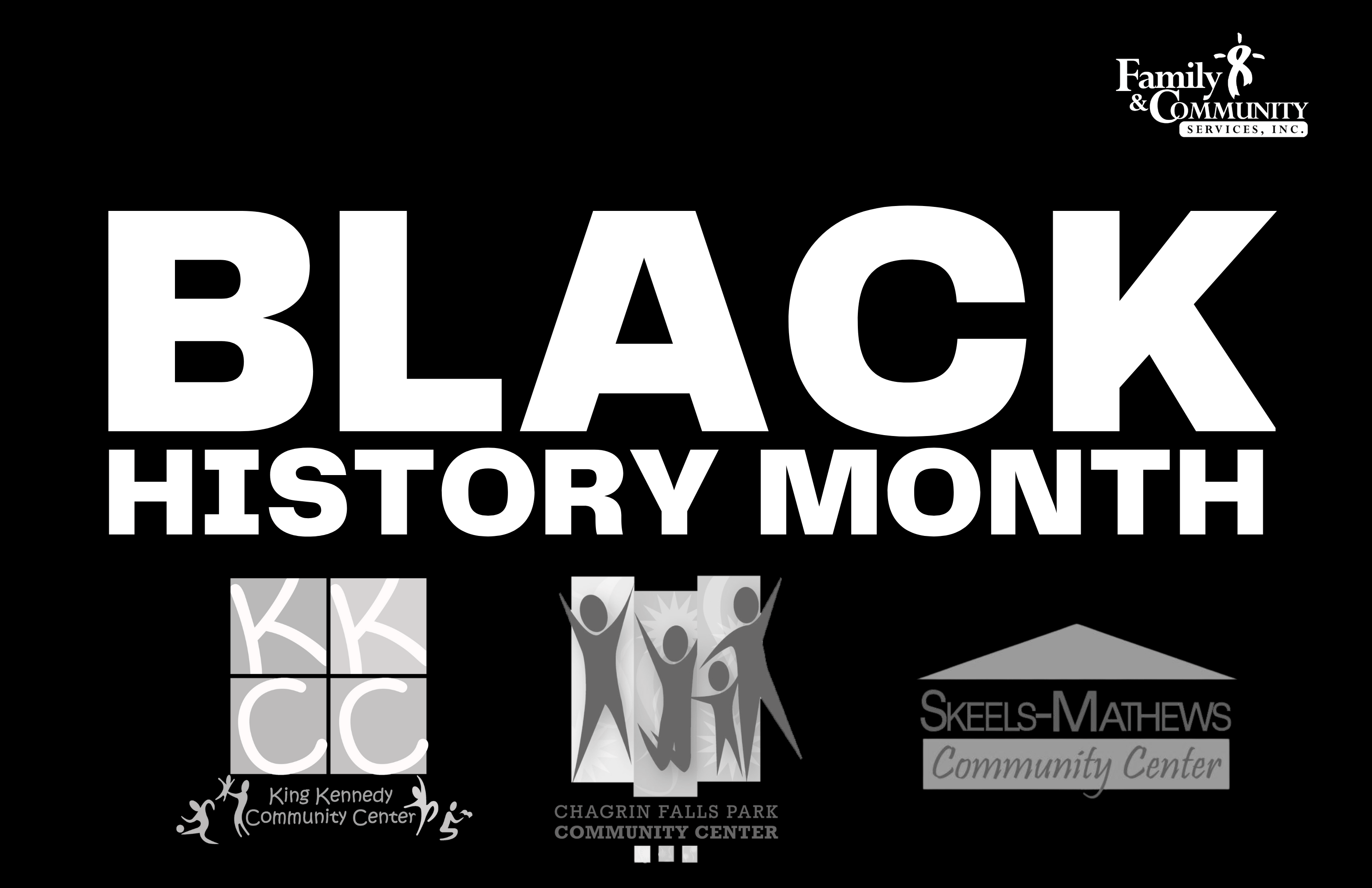 Celebrating Black History Month: Honoring Our Community Centers and Their  Legacy - Family & Community Services, Inc.